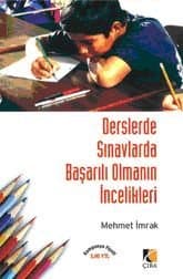 Derslerde Sınavlarda Başarılı Olmanın İncelikleri