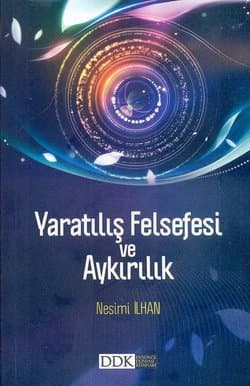 Yaratılış Felsefesi ve Aykırılık