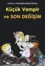 Küçük Vampir ve Son Değişim (Küçük Vampir Dizisi, #20)