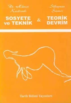 Sosyete ve Teknik ve Teorik Devrim