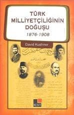 Türk Milliyetçiliğinin Doğuşu 1876-1908