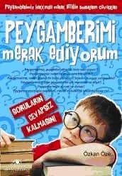 Peygamberimi Merak Ediyorum
