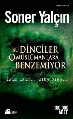 Bu Dinciler O Müslümanlara Benzemiyor
