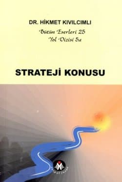 Strateji Konusu - Yol Dizisi 5a / Bütün Eserleri 25