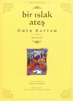 Bir Islak Ateş / Rubailer