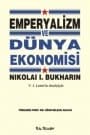 Emperyalizm ve Dünya Ekonomisi - V. I. Lenin`in Önsözüyle