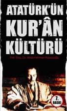 Atatürk`ün Kur`an Kültürü