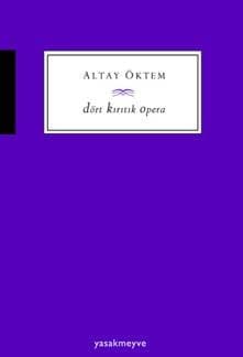 Dört Kırıtık Opera
