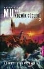 Mu`nun Kozmik Güçleri 2