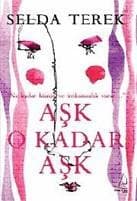 Aşk O Kadar Aşk