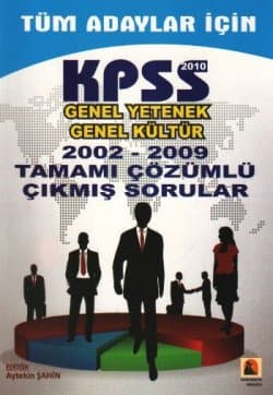 KPSS Genel Yetenek-Genel Kültür Tamamı Çözümlü Çıkmış Sorular