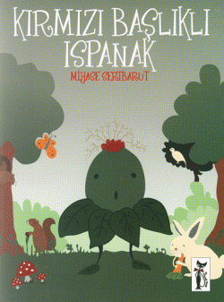 Kırmızı Başlıklı Ispanak