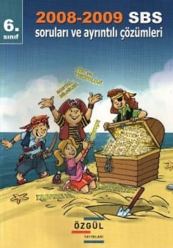 6. Sınıf 2008-2009 SBS Soruları ve Ayrıntılı Çözümleri