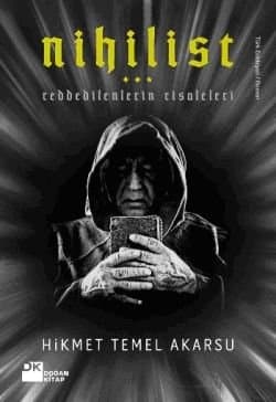 Nihilist-Reddedilenlerin Risaleleri