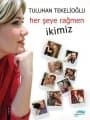 Her Şeye Rağmen İkimiz
