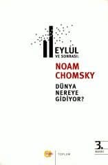 11 Eylül Sonrası Dünya Nereye Gidiyor