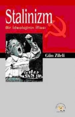 Stalinizm Bir İdeolojinin İflası