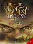 Büyük Ortadoğu Projesi ve Türkiye