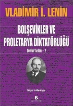 Bolşevikler ve Proletarya Diktatörlüğü