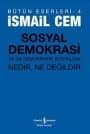Sosyal Demokrasi ya da Demokratik Sosyalizm Nedir Ne Değildir