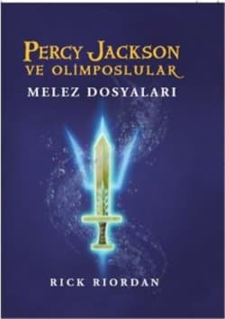 Melez Dosyaları (Percy Jackson ve Olimposlular #Seri Dışı)
