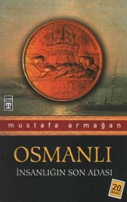 Osmanlı (İnsanlığın Son Adası)