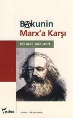 Bakunin Marx'a Karşı