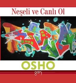 Neşeli ve Canlı Ol