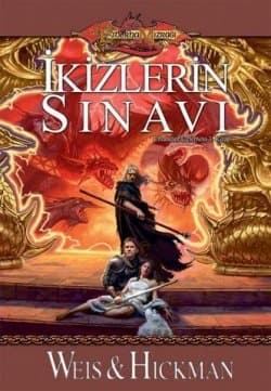 İkizlerin Sınavı - Efsaneler Üçlemesi 3. Kitap