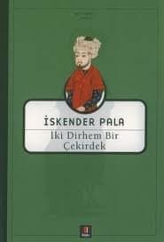 İki Dirhem Bir Çekirdek
