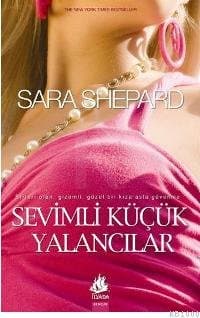 Sevimli Küçük Yalancılar (Sevimli Küçük Yalancılar, #1)
