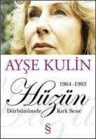 Hüzün Dürbünümde Kırk Sene 1964 - 1983 / 2. Kitap