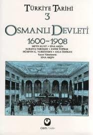 Türkiye Tarihi, 3. Cilt: Osmanlı Devleti (1600-1908)