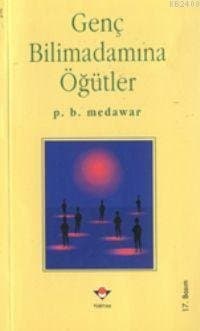 Genç Bilimadamına Öğütler
