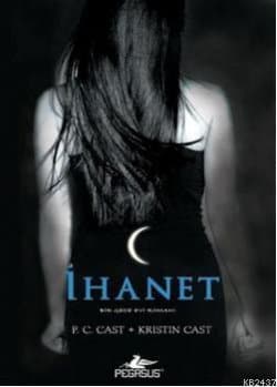 İhanet (Gece Evi, #2)