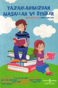 Yazarlarımızdan Masallar ve Öyküler