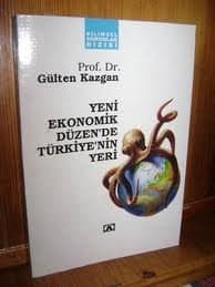 Yeni Ekonomik Düzen'de Türkiye'nin Yeri