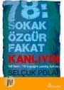 78: Sokak Özgür Fakat Kanlıydı