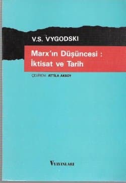 Marx'ın Düşüncesi: İktisat ve Tarih
