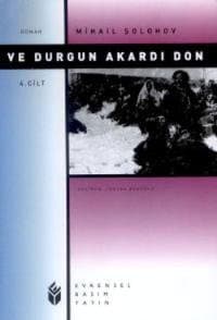 Ve Durgun Akardı Don 4. Cilt