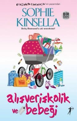 Alışverişkolik ve Bebeği (Shopaholic, #5)