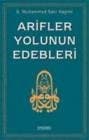 Arifler Yolunun Edebleri