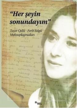 Her Şeyin Sonundayım