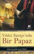 Yıldız Sarayı'nda Bir Papaz