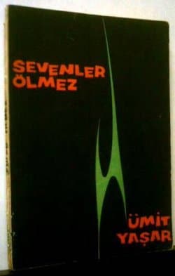 Sevenler Ölmez