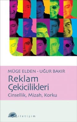 Reklam Çekicilikleri Cinsellik,Mizah,Korku