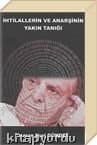 İhtilallerin ve Anarşinin Yakın Tanığı