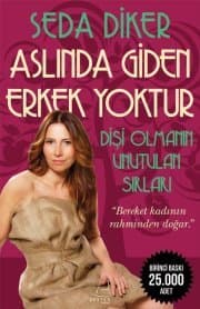 Aslında Giden Erkek Yoktur