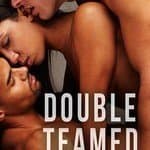 Double Teamed