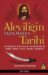 Aleviliğin Yazılmayan Tarihi